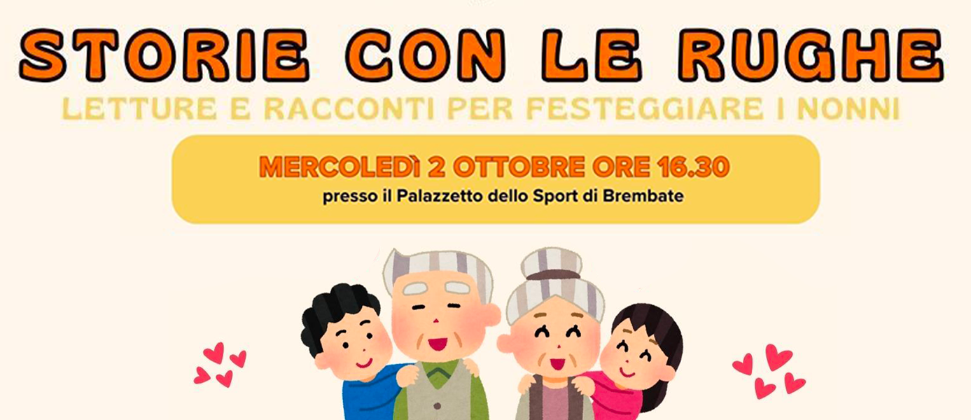 Festa dei nonni:  Storie con le rughe!